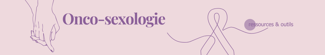 Bannière Onco-Sexologie_v2 Bannière Onco-Sexologie_v2